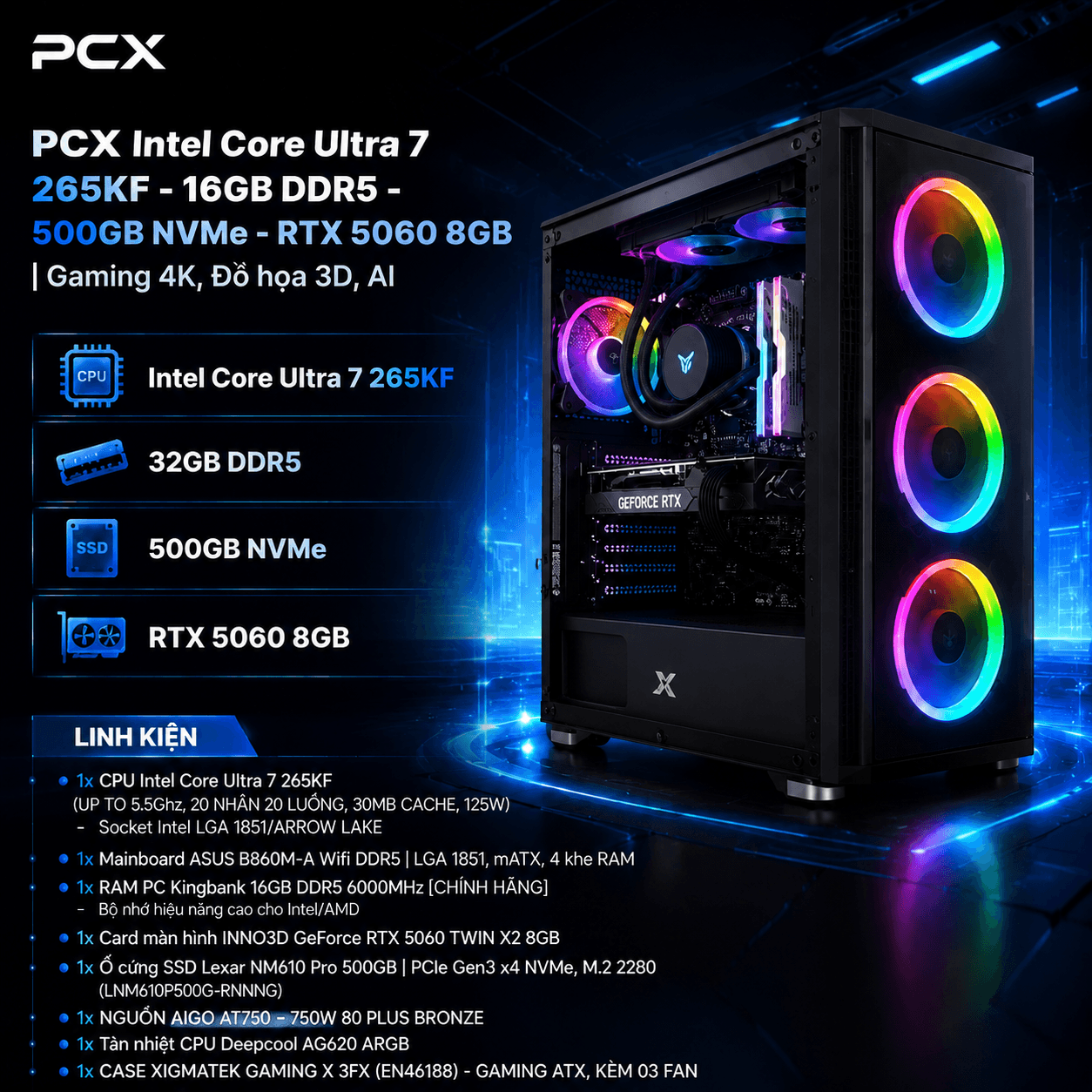 PCX Ultra 7 265KF | 32GB DDR5 | 512GB | RTX 3060 12GB | B860M DDR5 | 30Tr Arrow Lake