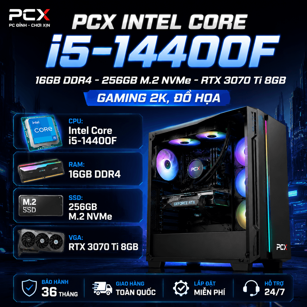 PCX Intel Core i5-14400F - 16GB DDR4 -256GB -  RTX 3070 Ti 8GB | Máy Bộ PC
