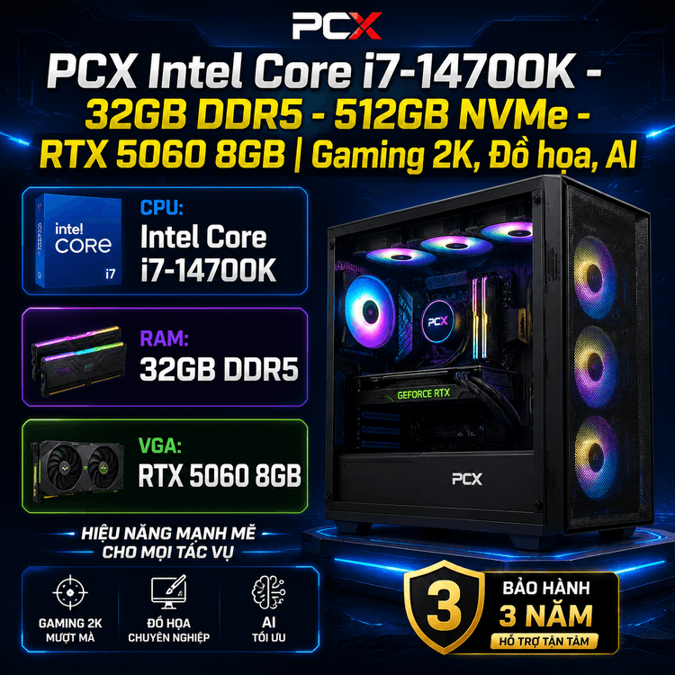 PC i7-14700K RTX 5060 8GB DDR5 chiến game 2K | PCXPRESS