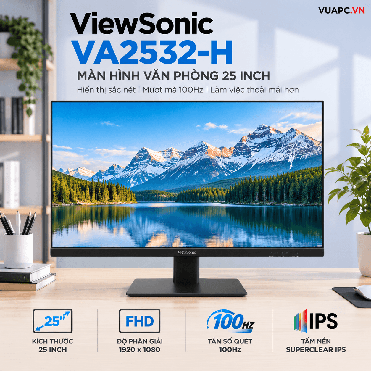 Màn hình văn phòng Viewsonic VA2532-H | 25 inch, Full HD, 100Hz, IPS