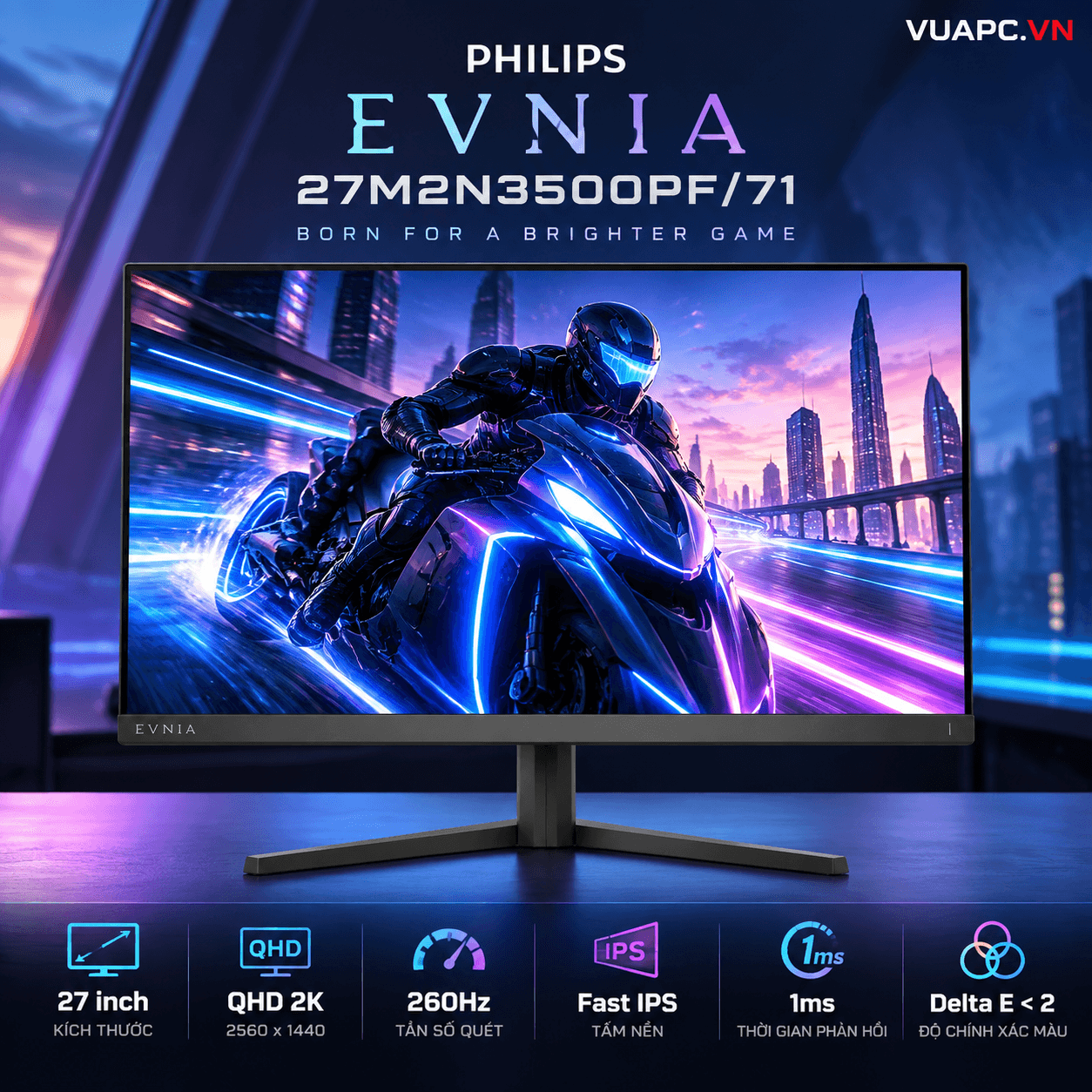 Màn hình Gaming Philips Evnia 27M2N3500PF/71 | 27 inch, QHD/2K, 260Hz, Fast IPS, 1ms, Delta E < 2