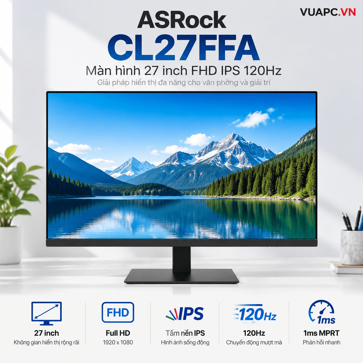 Màn hình Văn phòng Asrock CL27FFA | 27 inch, FHD, 120Hz, IPS