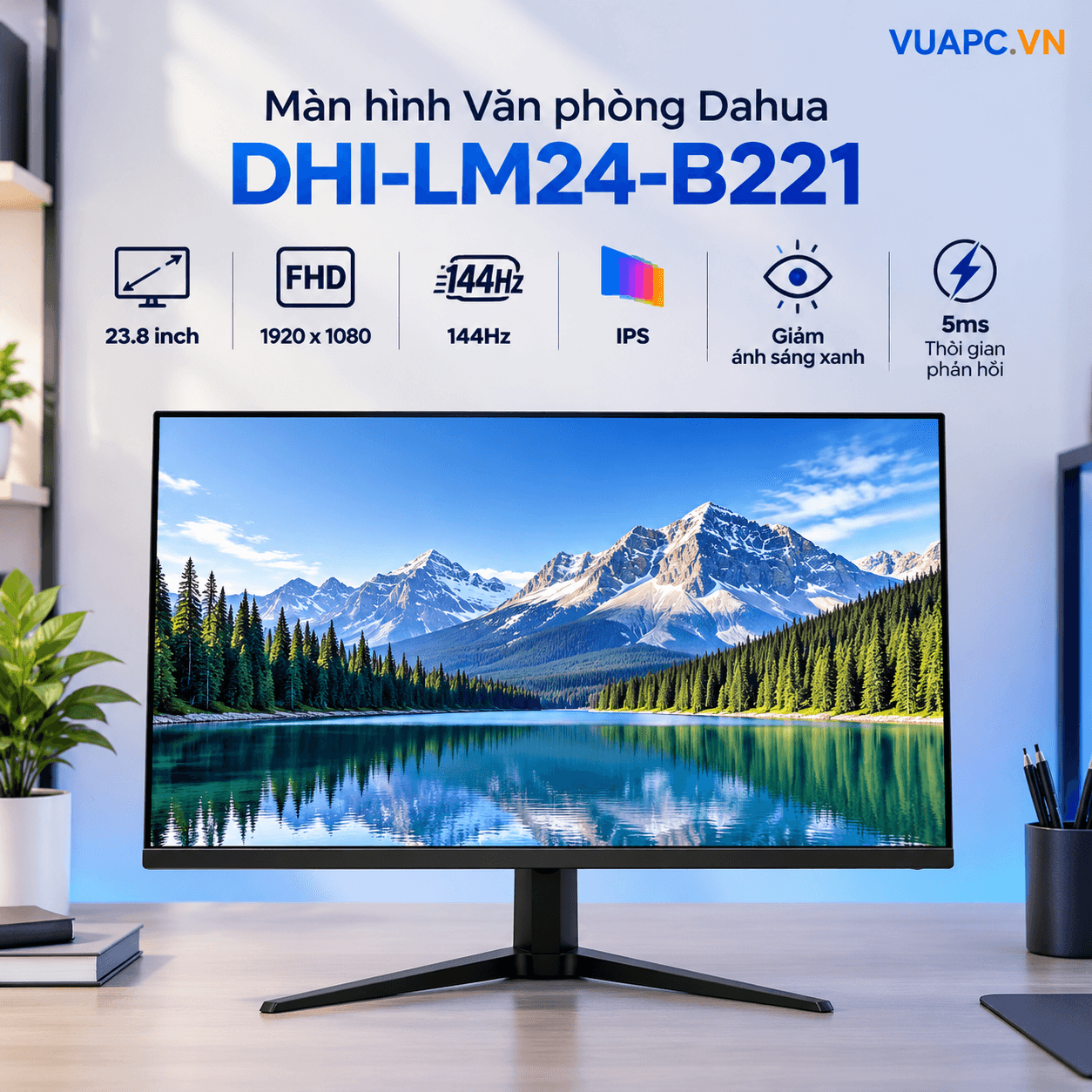 Màn hình Văn phòng Dahua DHI-LM24-B221 | 24 inch, FHD, 144Hz, IPS