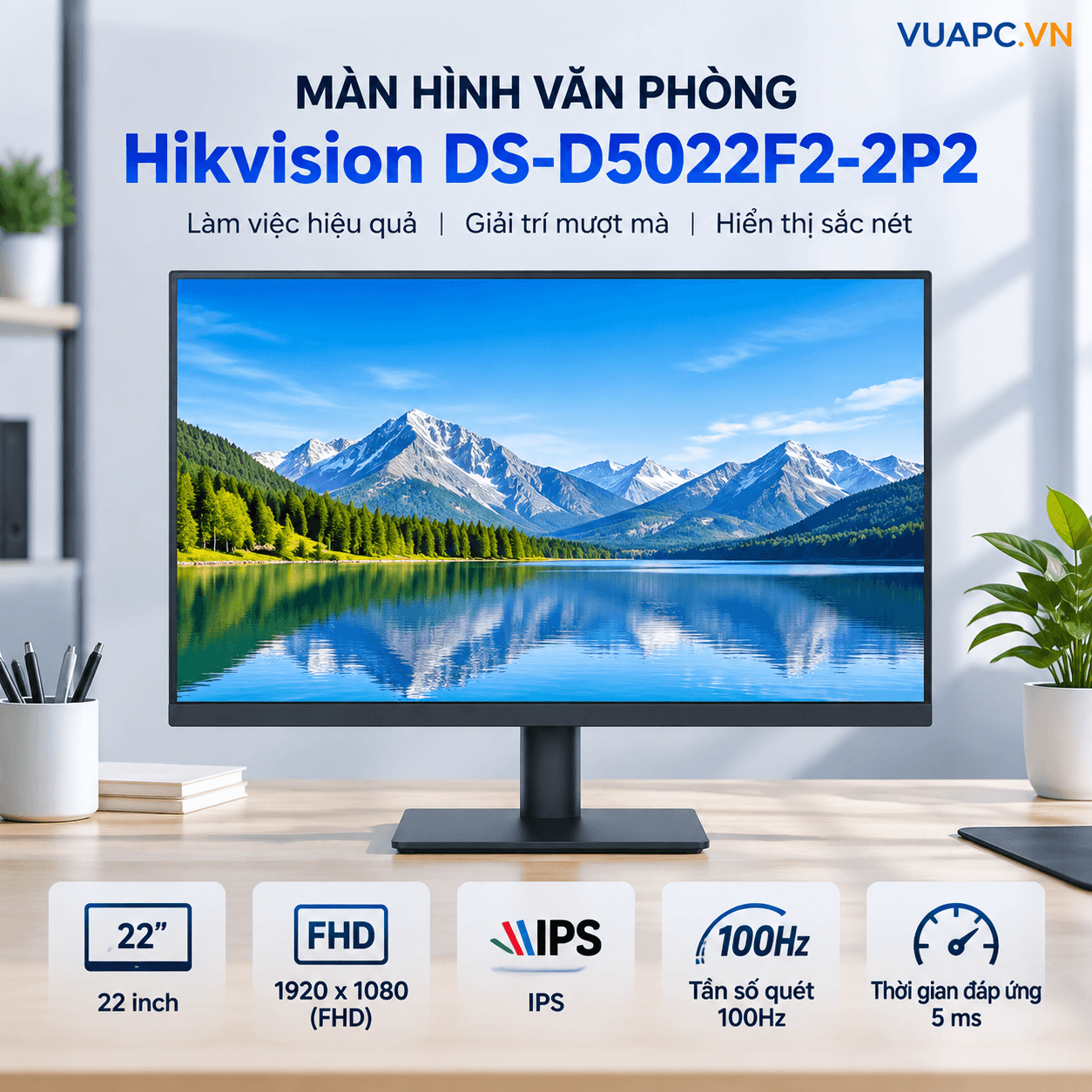Màn hình Văn phòng Hikvision DS-D5022F2-2P2 | 22 inch, FHD, 100Hz, IPS
