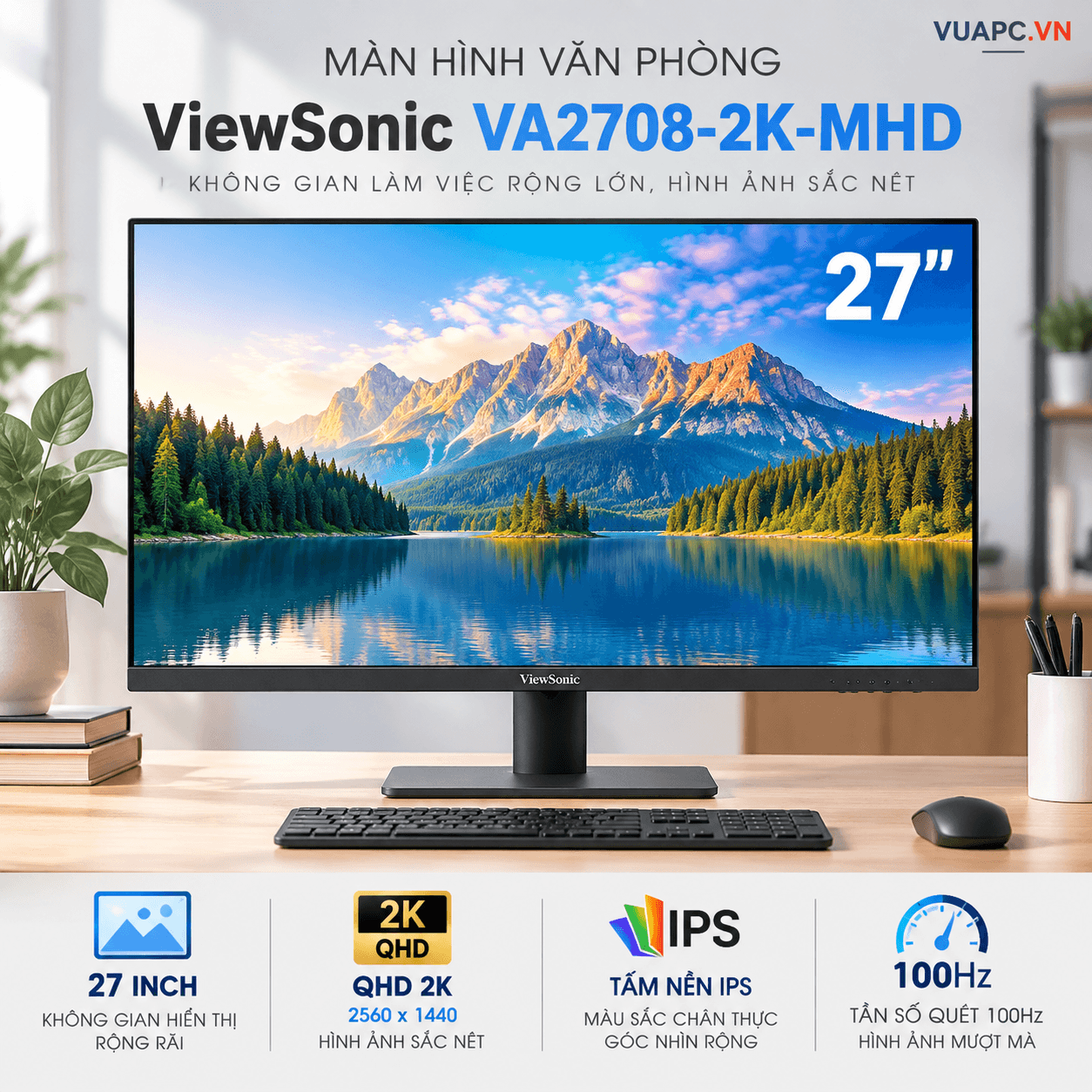 Màn hình Văn phòng Viewsonic VA2708-2K-MHD | 27 inch, 2K/QHD, 100Hz, IPS