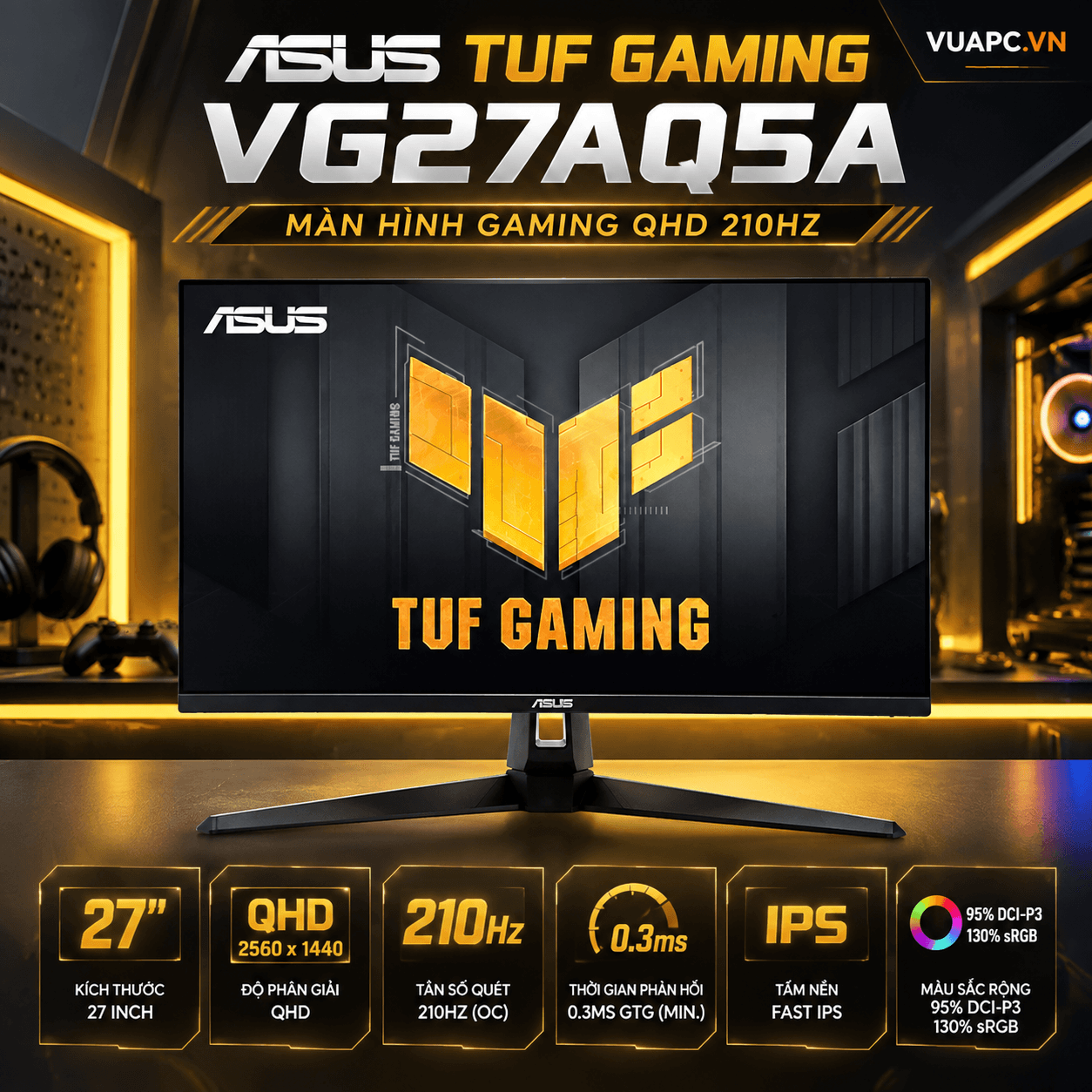 Màn hình Gaming Asus VG27AQ5A | 27 inch, 2K/QHD, 210HZ, IPS