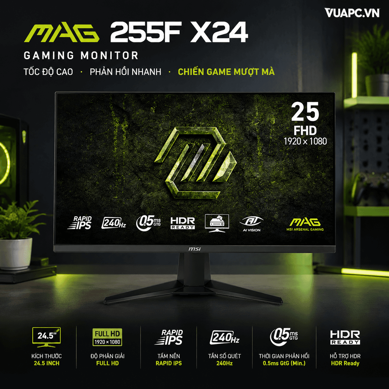 Màn hình Gaming MSI MAG 255F X24 | 25 inch, Full HD, Rapid IPS, 240Hz, HDR Ready