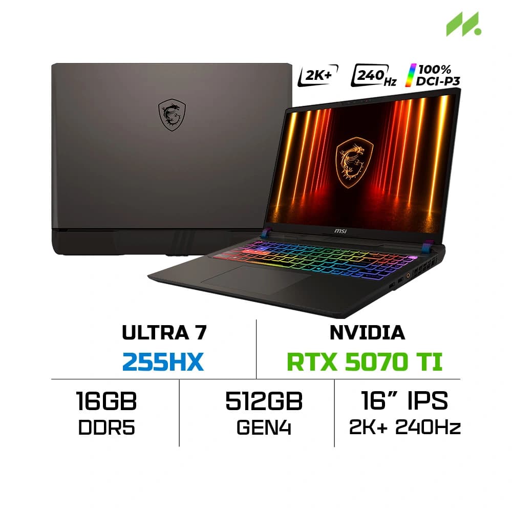 Laptop Gaming MSI Vector 16 HX AI A2XWHG-010VN (Ultra 7 255HX, RTX 5070 Ti GDDR7 12GB, SSD 512GB, 16 Inch IPS QHD+ 240Hz, 100% DCI-P3)