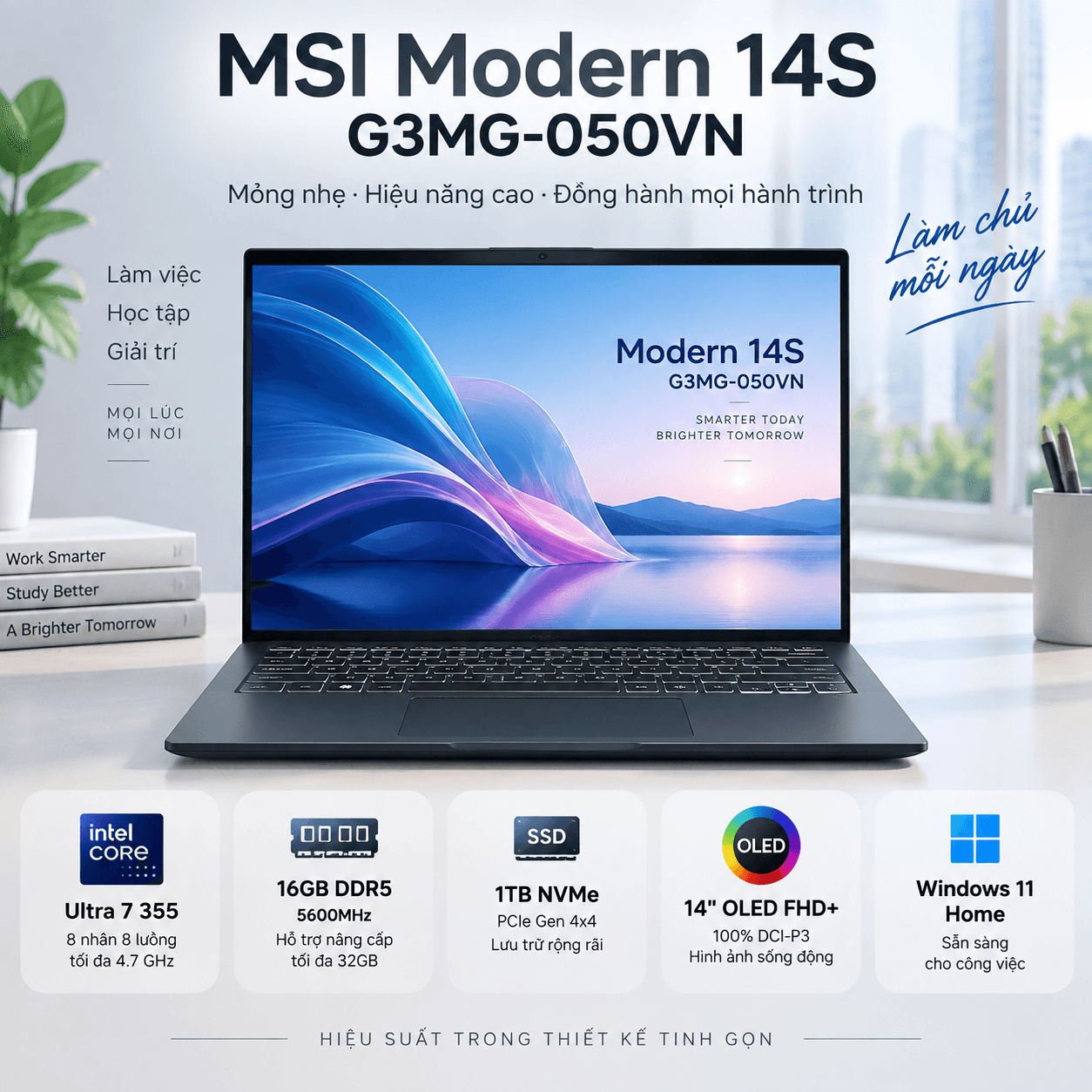 Laptop MSI Modern 14S AI+ G3MG-050VN (Ultra 7 355, Intel Graphics, RAM 16GB DDR5, SSD 1TB, 14 Inch OLED FHD+ 60Hz 100% DCI-P3, Win 11 Home)