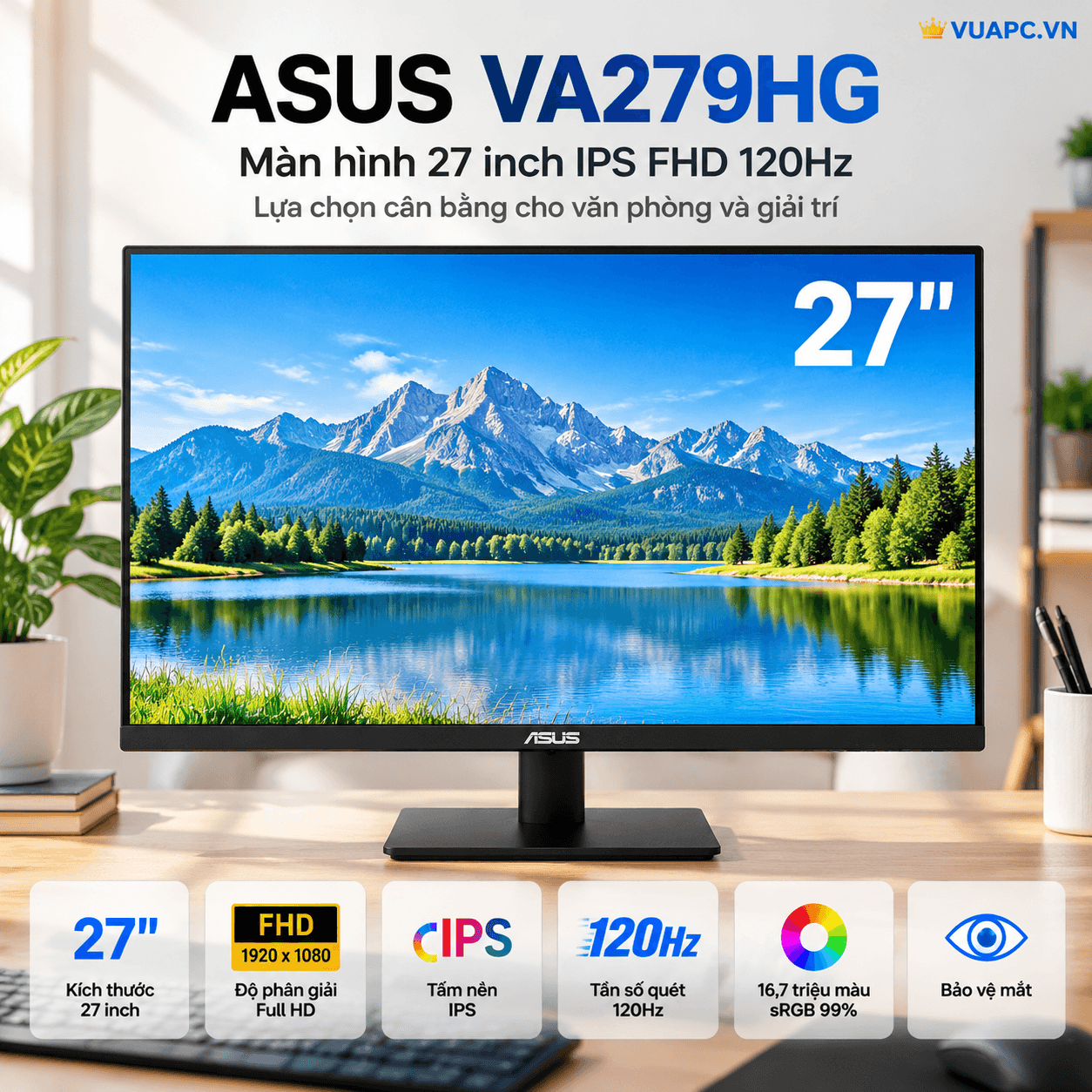 Màn hình Văn phòng Asus VA279HG | 27 inch, FHD, 120Hz, IPS