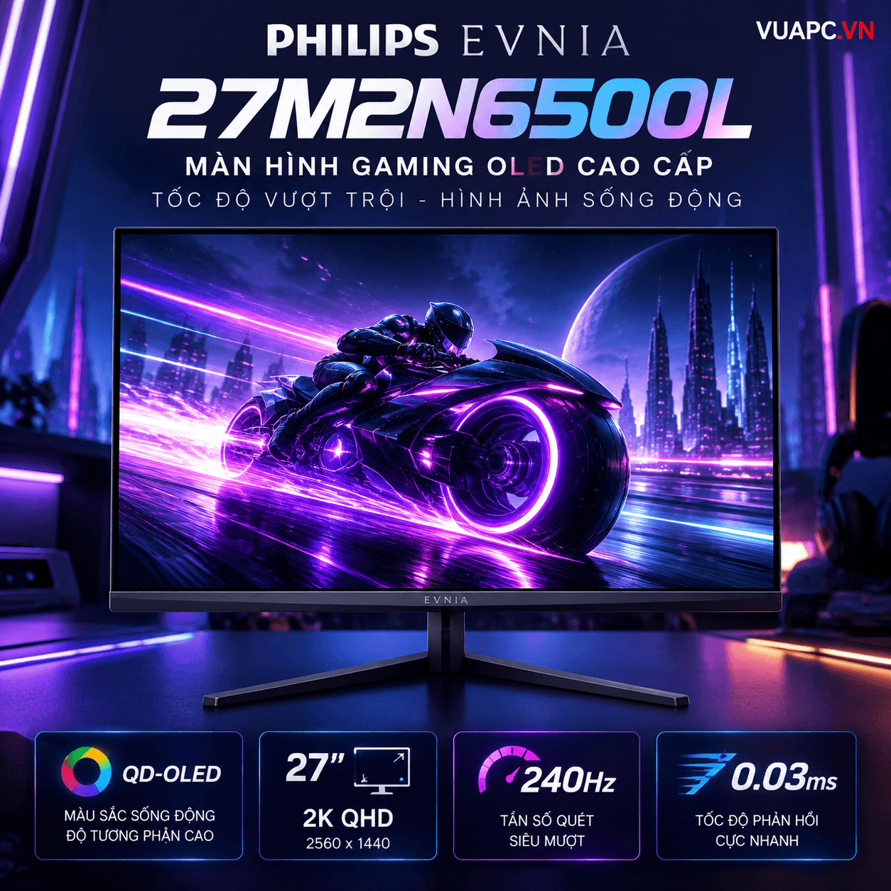 Màn hình Gaming OLED Philips 27M2N6500L | 27 inch, 2K, QHD, 240Hz, 0.03ms