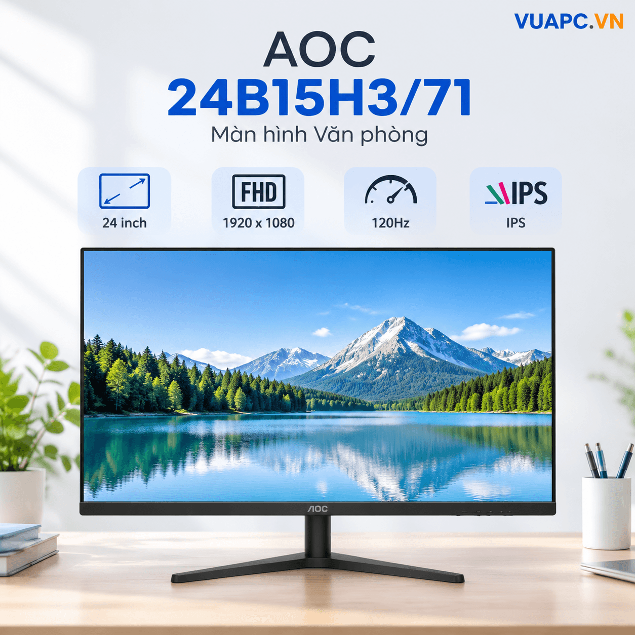 Màn hình Văn phòng AOC 24B15H3/71 | 24 inch, FHD, 120Hz, IPS