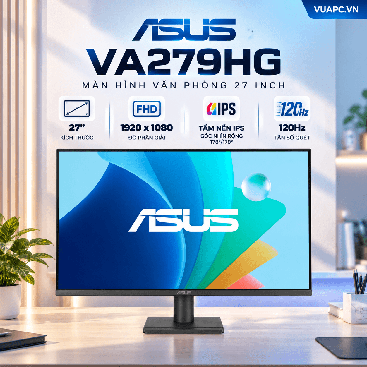 Màn hình Văn phòng Asus VA279HG | 27 inch, FHD, 120Hz, IPS