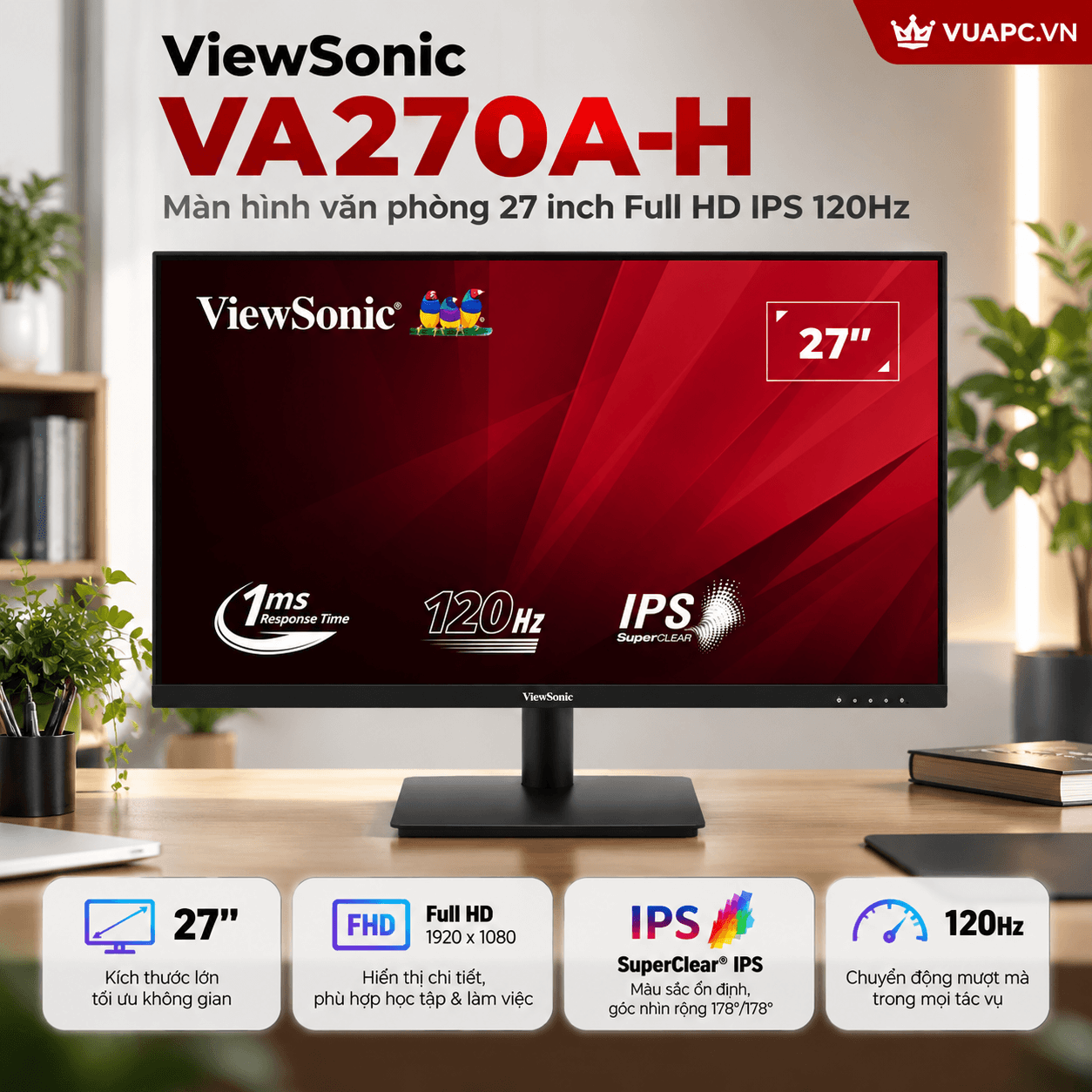 Màn hình Văn phòng Viewsonic VA270A-H | 27 inch, FHD, 120Hz, IPS